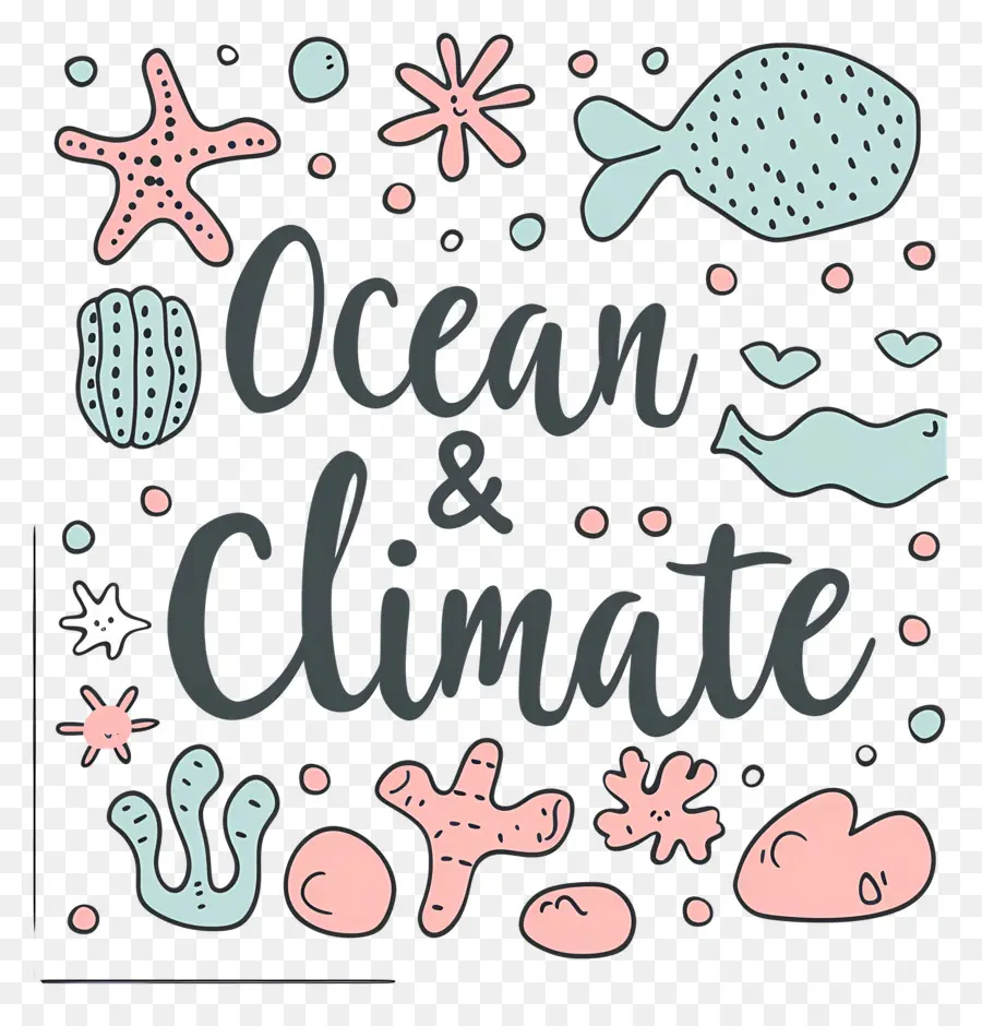 Khái niệm Ocean & Climate với sinh vật biển