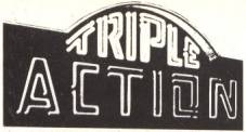 Triple action