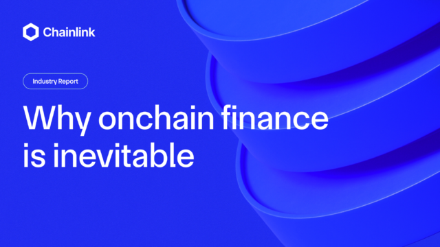 Industry Report: Why Onchain Finance Is Inevitable