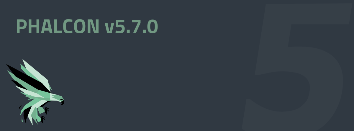 Phalcon v5.7.0 Released