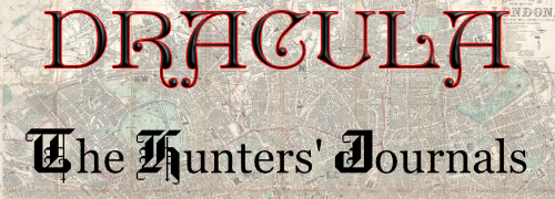Dracula - The Hunters' Journals Dracula - The Hunters' Journals