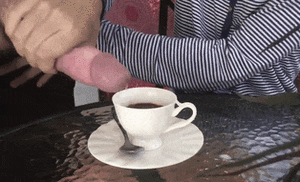 Coffee + cum, milk is too expensive