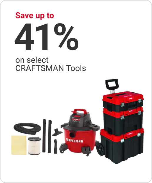 Save up to 41% on select CRAFTSMAN Tools