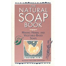 The Natural Soap Book