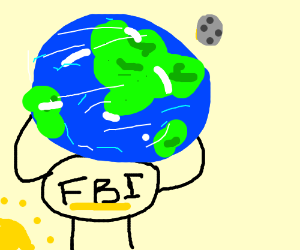 FBI holding the earth