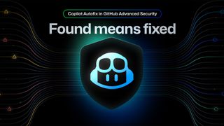 GitHub Copilot Autofix promotional image with slogan &#039;found means fixed&#039; and company branding.