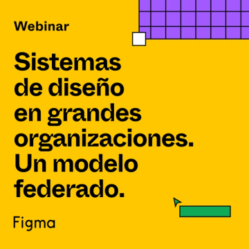 Link to Sistemas de Diseño en Grandes Organizaciones. Un Modelo Federado. webinar