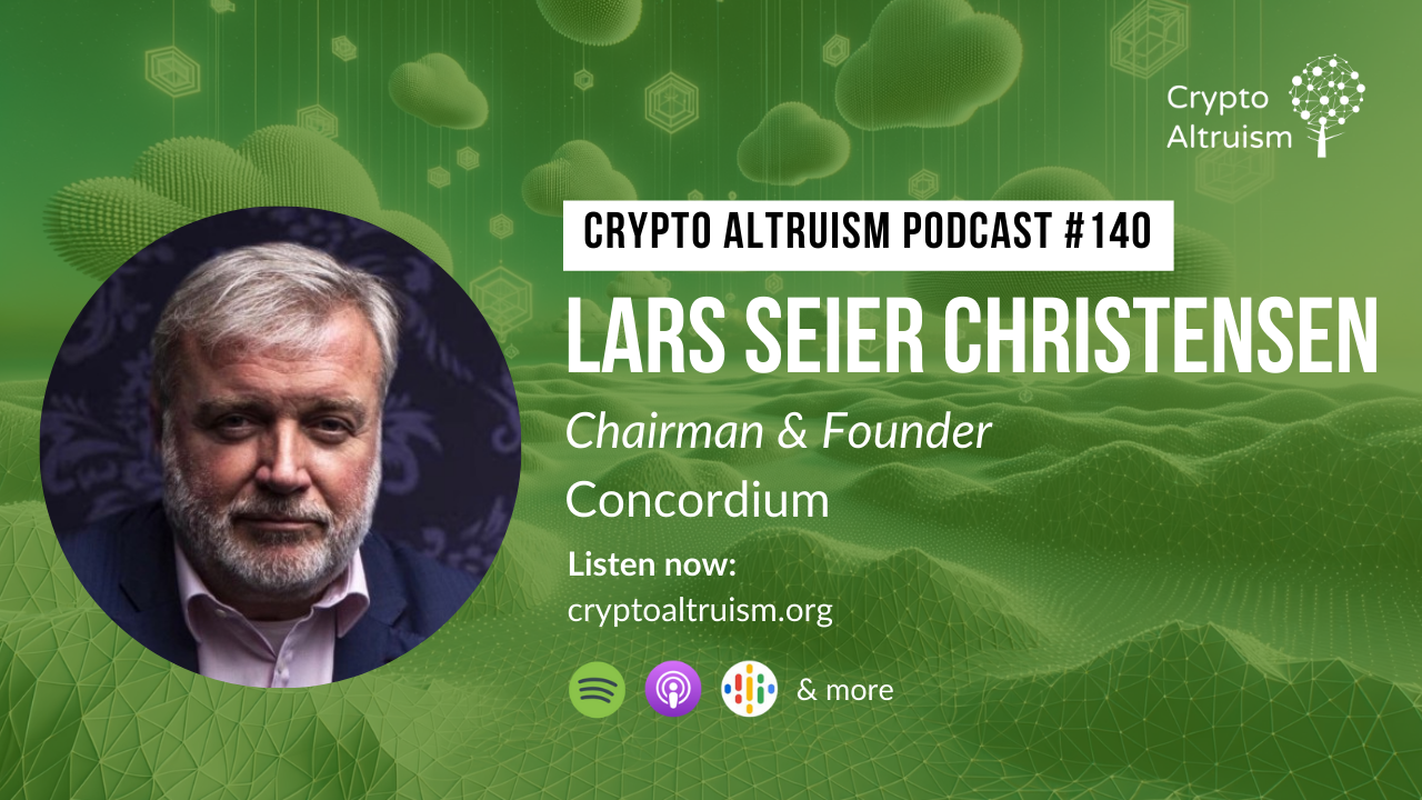 Crypto Altruism Podcast Episode 140 - Concordium - Trust and privacy powered by blockchain and zero-knowledge proofs