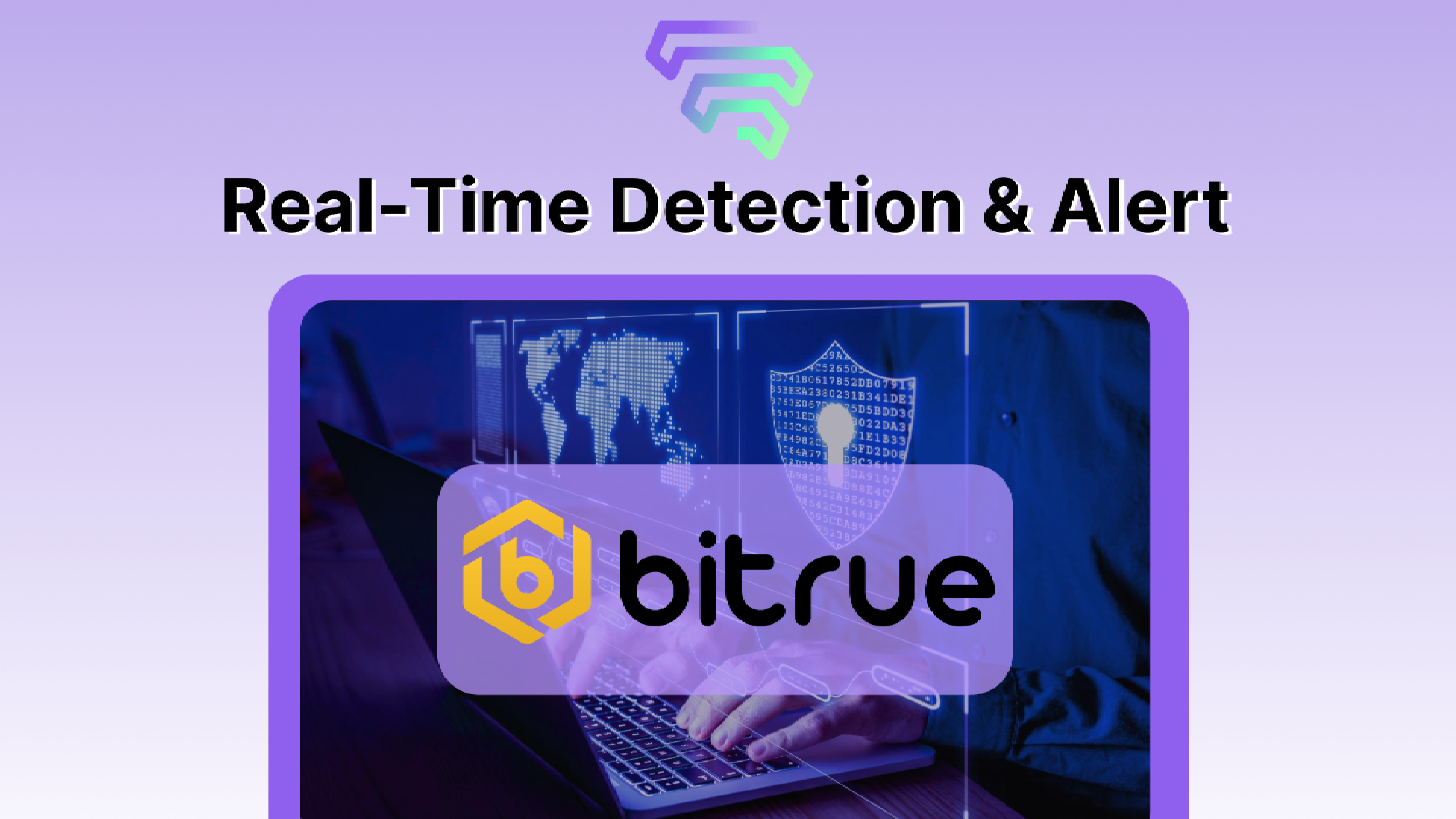 Cyvers' Advanced Machine Learning Algorithms Detected the Bitrue Hack & Prevents Further Exploits