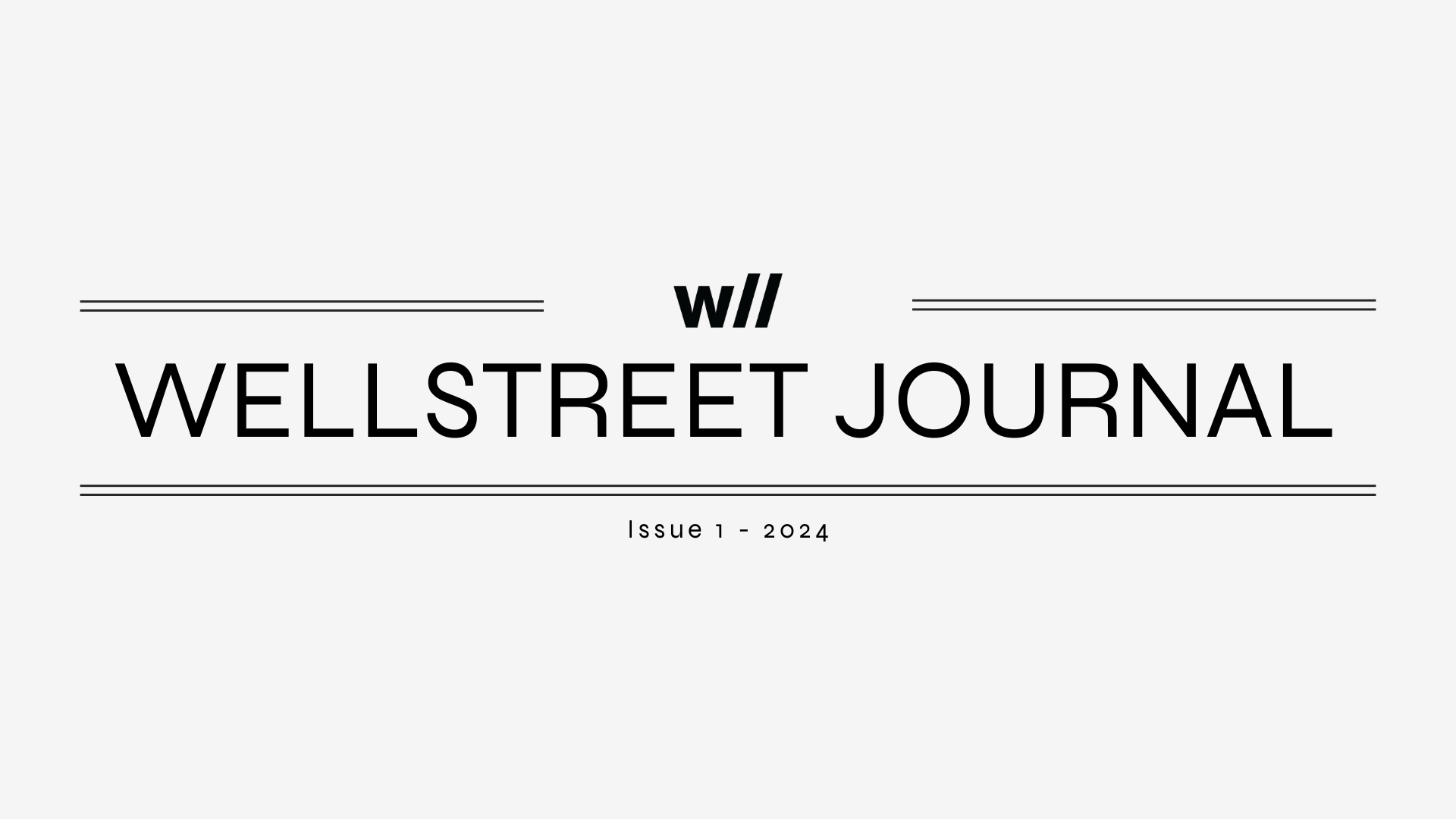 Wellstreet Journal - 1 / 2024