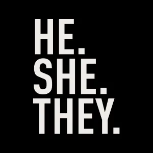 HE. SHE. THEY. logo