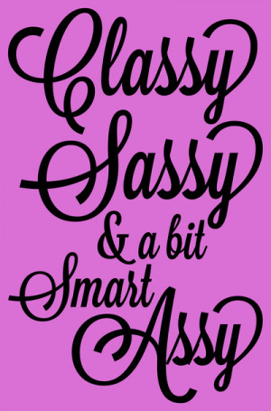 Classy Sassy Canvas Print