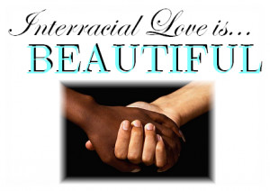 Interracial Love Quotes