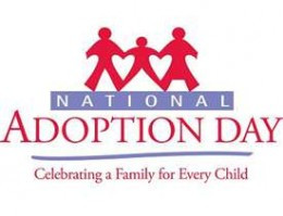 November 22, 2014 is National Adoption Day. On National Adoption Day a ...