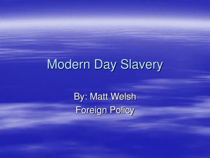 modern day slavery