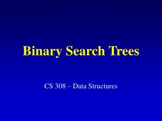 Binary Search Trees