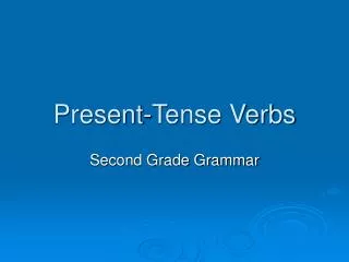 Present-Tense Verbs