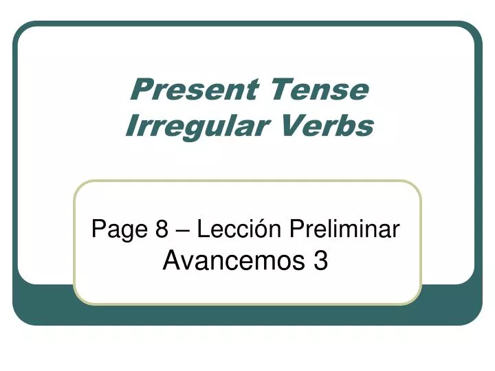 present tense irregular verbs