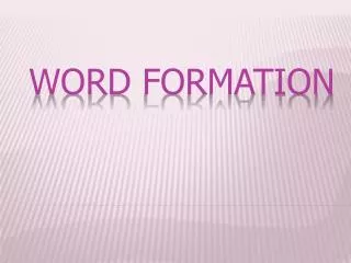 word formation