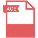 ace, document, extension, file, format