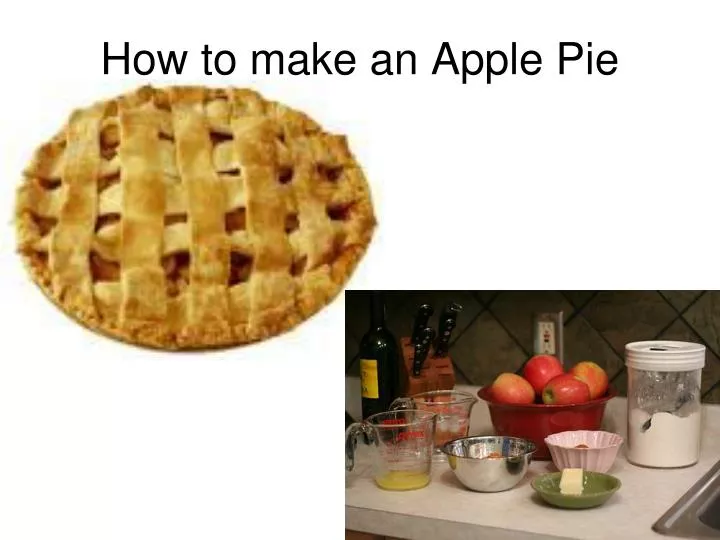 how to make an apple pie