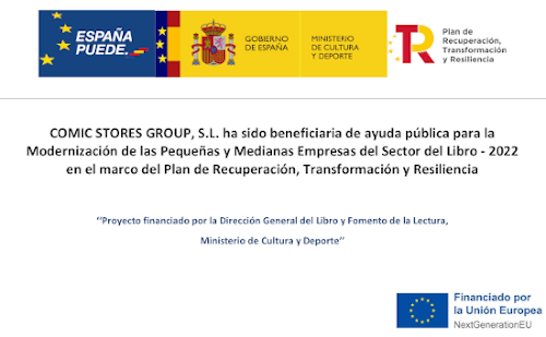 COMIC STORES GROUP, S.L. ha sido beneficiaria de ayuda pública para la Modernización de las Pequeñas y Medianas Empresas del Sector del Libro - 2022 en el marco del Plan de Recuperación, Transformación y Resiliencia