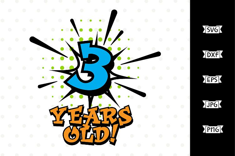 Boys 3rd Birthday Superhero SVG file.