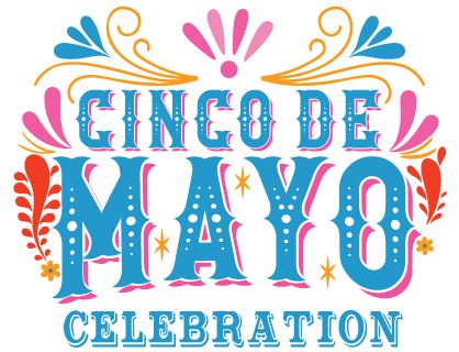 2020 Cinco de Mayo Celebration.