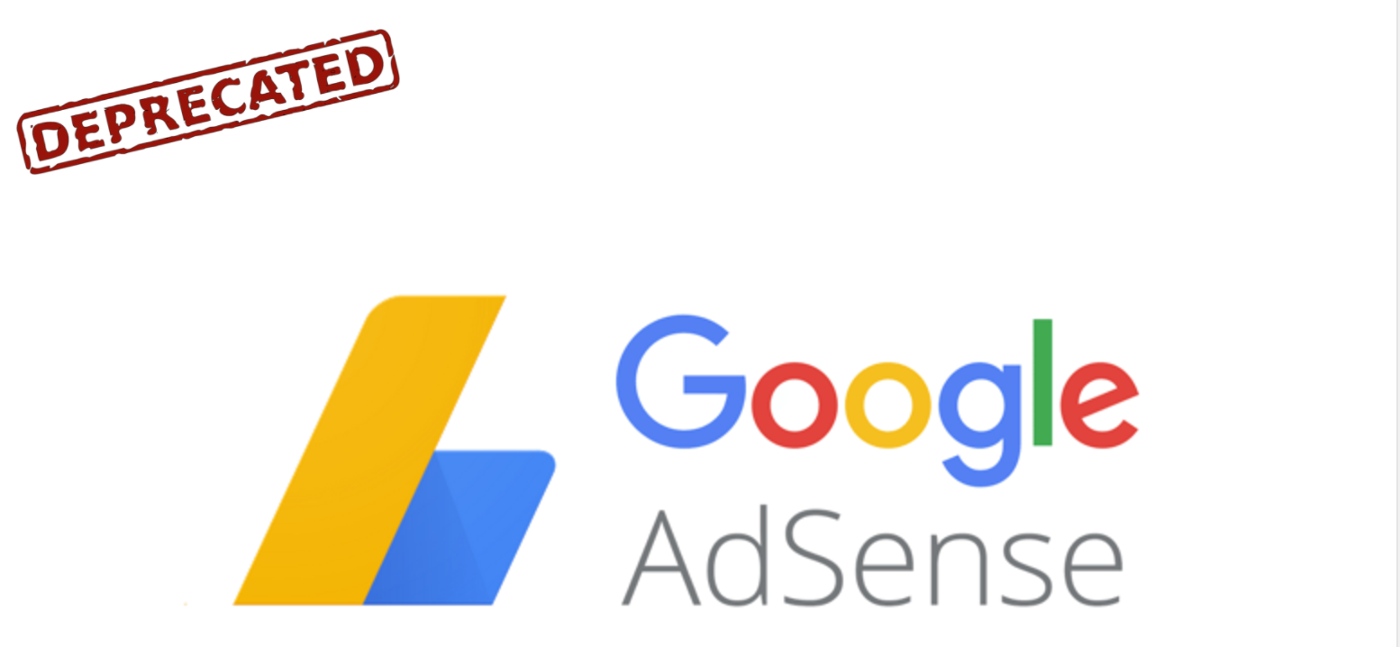 Wordpress Google AdSense Plugin has been deprecated.