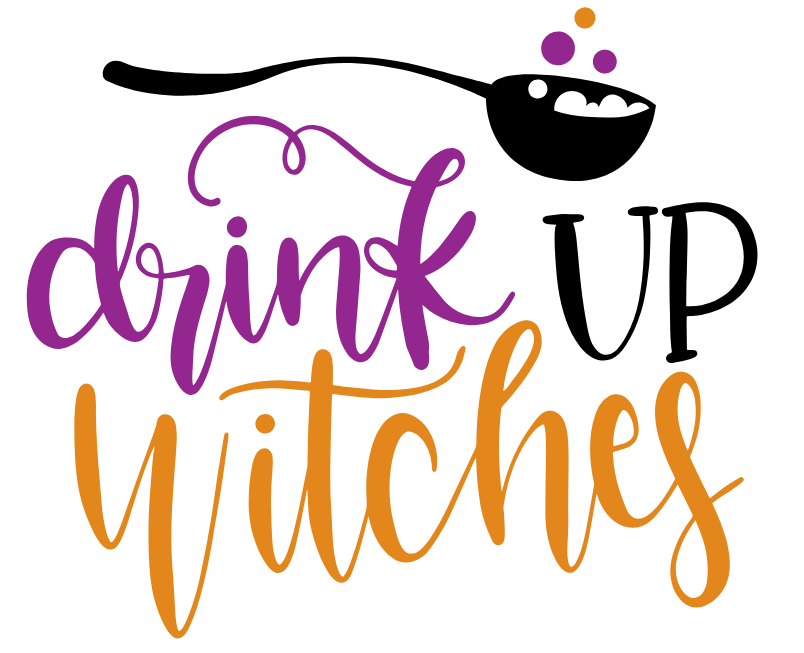 Drink up Witches 11x16 — Stacey Lynn\'s Workshop.