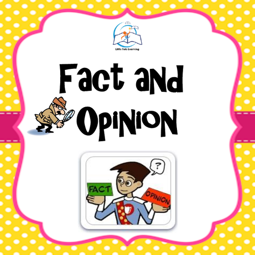 Fact and Opinion Lessons, Worksheets, and Games.