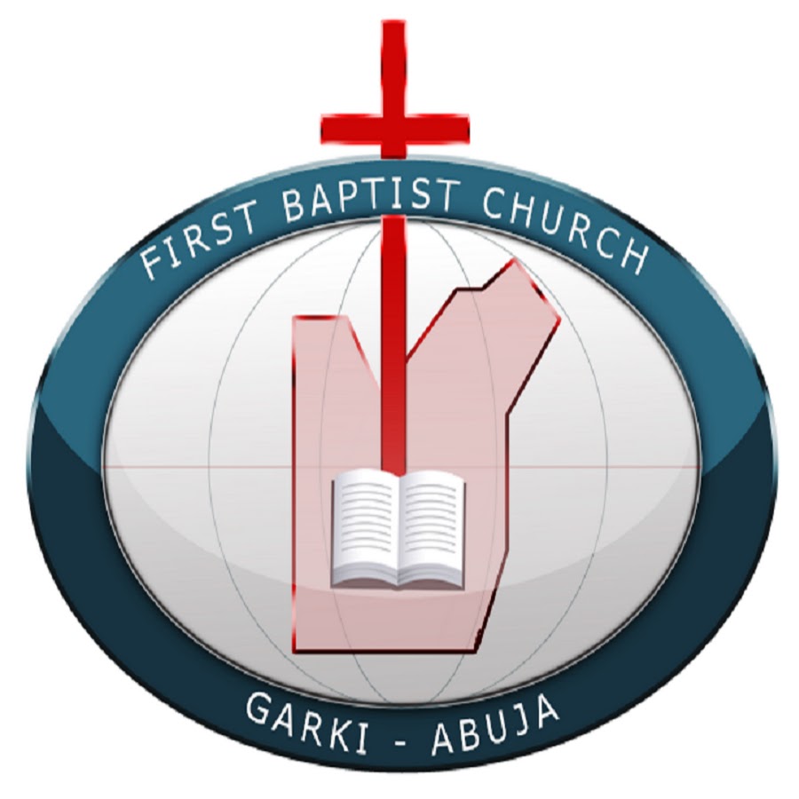 FIRST BAPTIST CHURCH GARKI ABUJA.