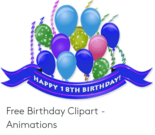 HAPPY 18TH BIRTHDAY! Free Birthday Clipart.