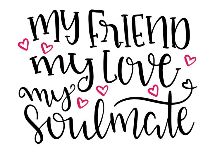 Soulmate And Love Quotes: Free SVG cut file.