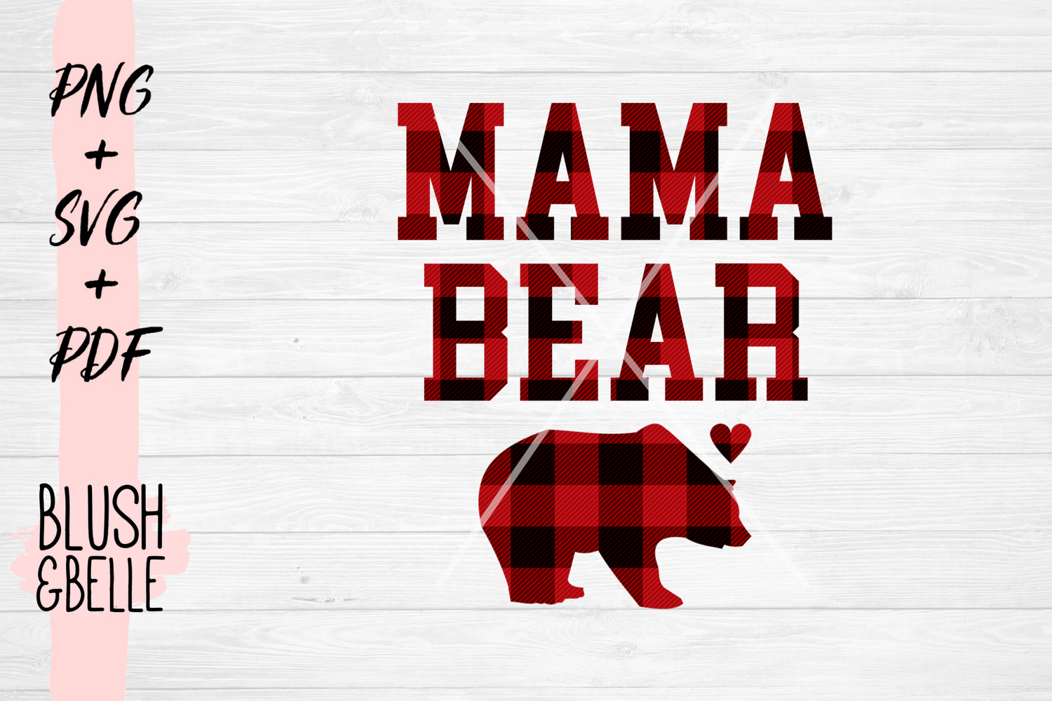 Mama Bear PNG, SVG, PDF.