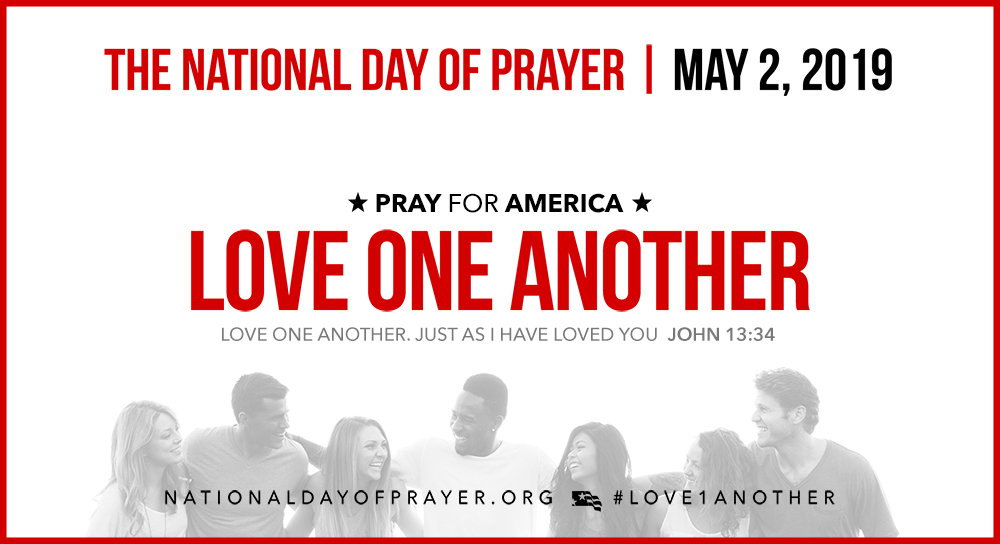 2019 National Day of Prayer Theme Revealed: 'Love One.