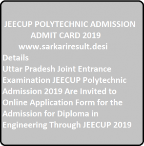 JEECUP POLYTECHNIC ADMISSION ADMIT CARD 2019 » Sarkari.