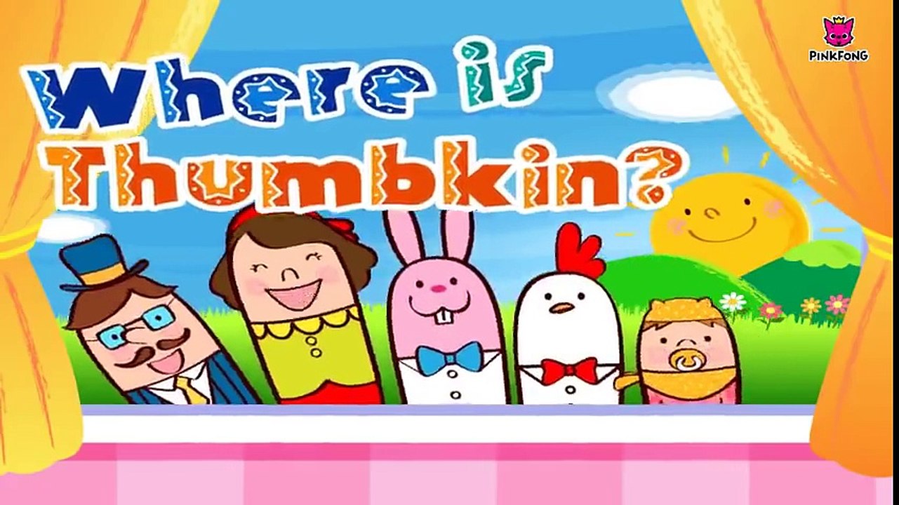 Where is Thumbkin Best Kids Songs PINKFONG Songs for Children.