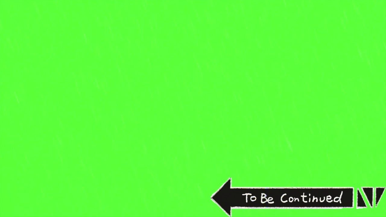 To be Continued// Green Screen Effect// Download Link in Description.