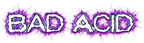 Bad Acid Logo Style