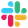 Slack
