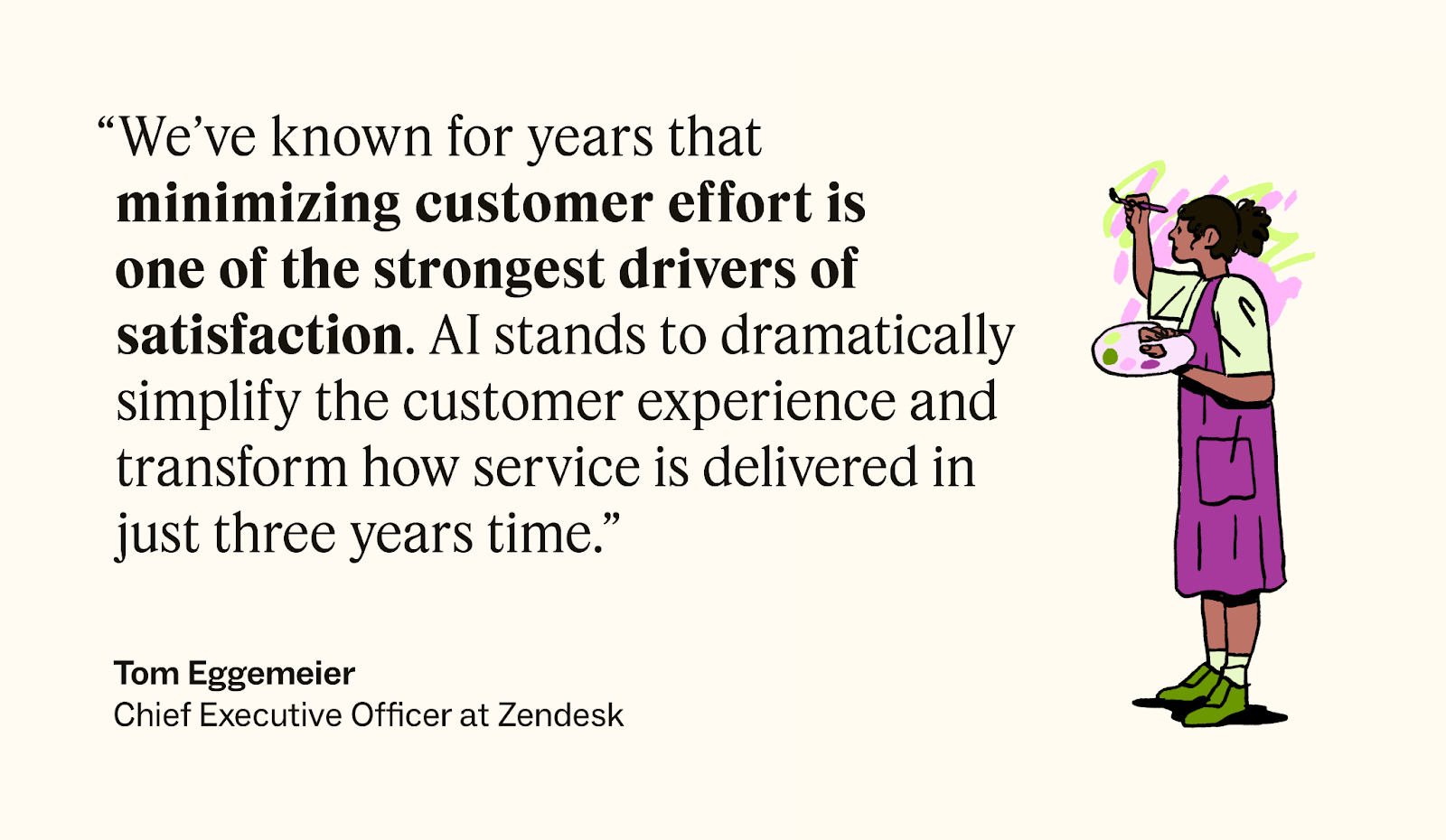 An artist illustrates a quote about AI agents from the Zendesk CEO, Tom Eggemeier.