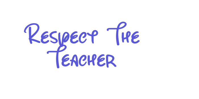 Respect The Teacher Font Download