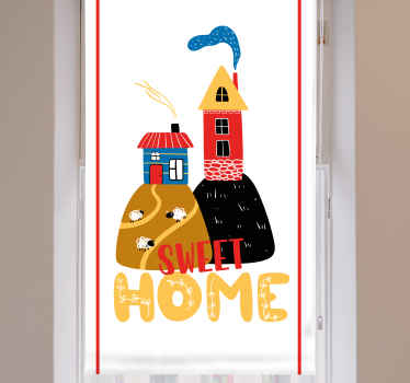 Estor enrollable frase ilustración de una casa encantadora - TenVinilo