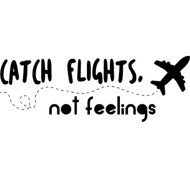 Motivatie Sticker Catch Flights - TenStickers