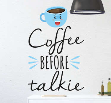 Vinilo frases cocina coffee before talkie - TenVinilo