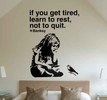Banksy rest not quit wall art with text sticker - TenStickers