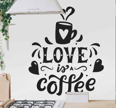 Vinilo frase el amor es un café - TenVinilo