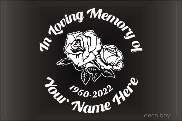 In Loving Memory Roses Car Decal