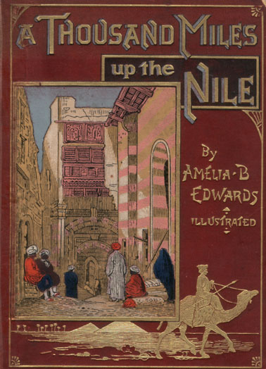 A THOUSAND MILES up the NILE By AMELIA B. EDWARDS ILLUSTRATED